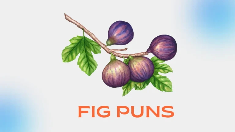 Fig Puns