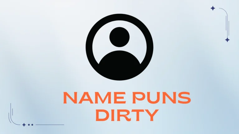 Name Puns Dirty