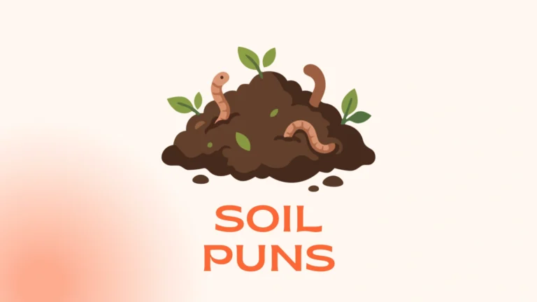 Soil Puns