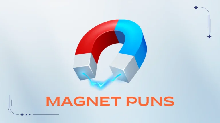 Magnet Puns