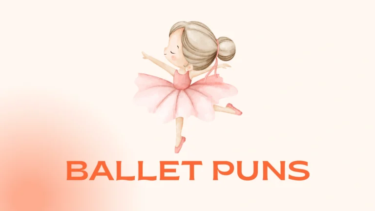 Ballet Puns