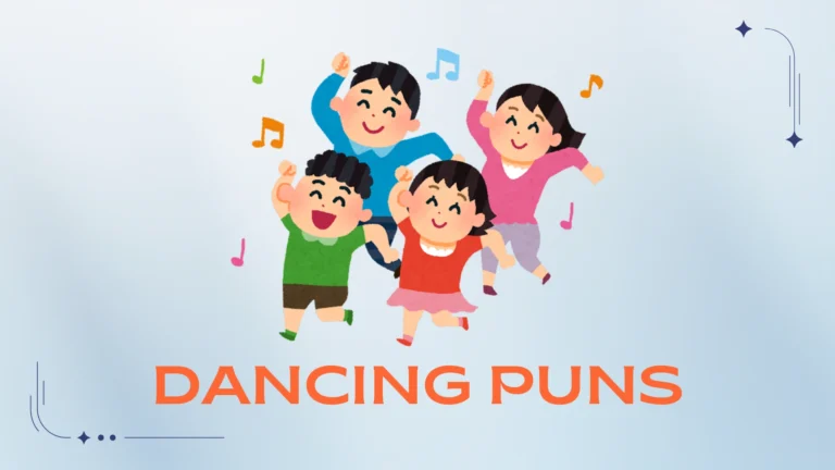 Dancing Puns