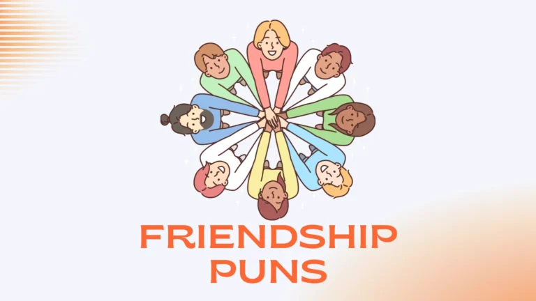 Friendship Puns: Funny, Cute, and Clever Jokes to Share With Friends Friendship Puns