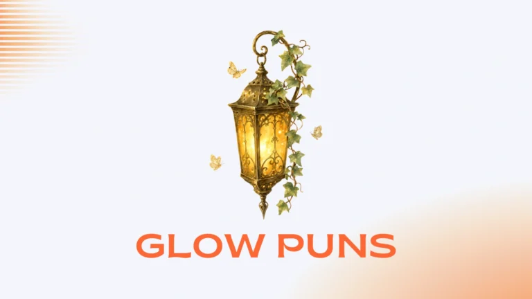 Glow Puns