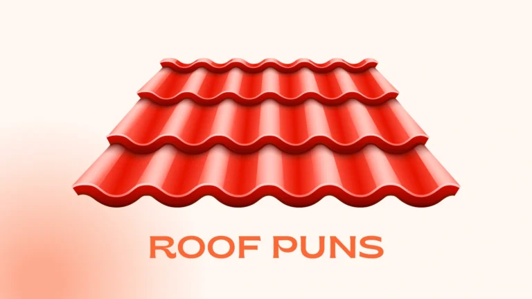 Roof Puns: Funny and Clever Roof Puns for Every Occasion Roof Puns