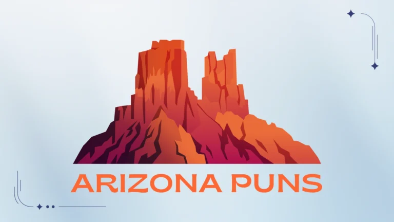 Arizona Puns: Funny, Clever & Hilarious Jokes for Every Mood Arizona Puns