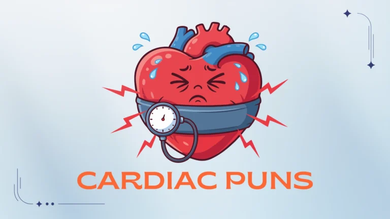 Cardiac Puns: Funny, Clever, Cute, and Heartfelt Cardiac Puns Cardiac Puns