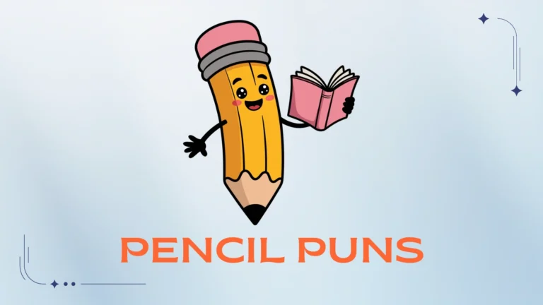 Pencil Puns: The Funniest, Cutest, and Most Creative Pencil Jokes Pencil Puns