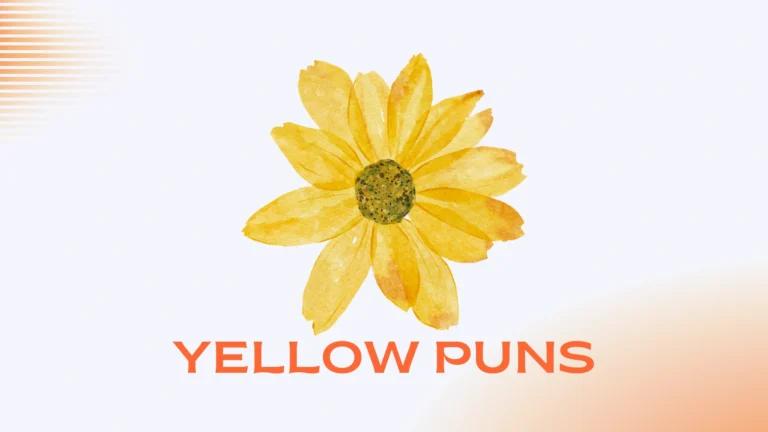 Yellow Puns: Bright, Cheery, and Hilarious Wordplay Yellow Puns