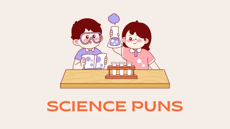 Science Puns: Funny Chemistry, Physics, Biology & More Science Puns